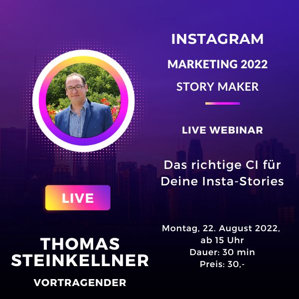 Instagram Webinar Woche 31: Story Maker