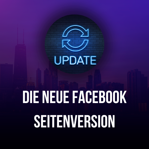Die neue Facebook Seitenversion-Beitragstitelbild mit lila Hintergrund und Update Icon und Schriftzug