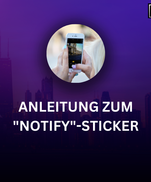 "Notify me"-Sticker Blogbeitrag Titelbild