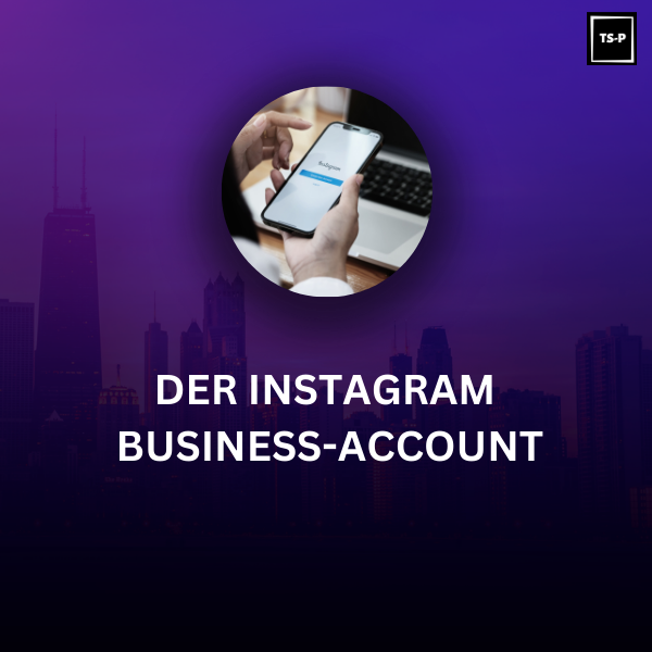 Der Instagram Business-Account Titelbild